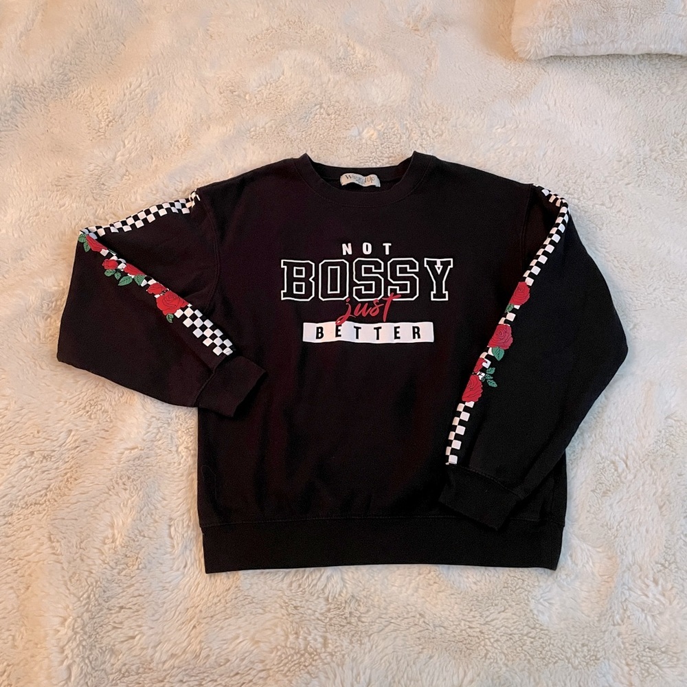 Wound Up “Not Bossy” Crewneck